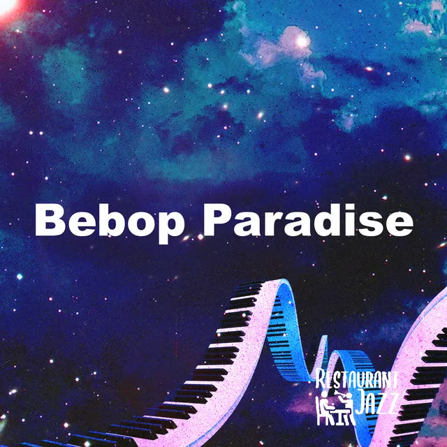 Bebop Paradise