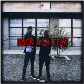 Back in a Few by Sasa Dee