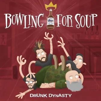 Drunk Dynasty by Bowling For Soup