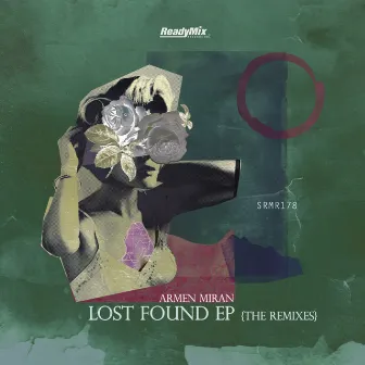 Lost Found EP (The Remixes) by Armen Miran