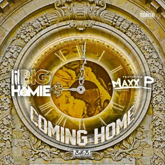 Coming Home by Lil Big Homie