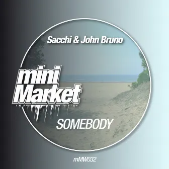 Somebody by John Bruno