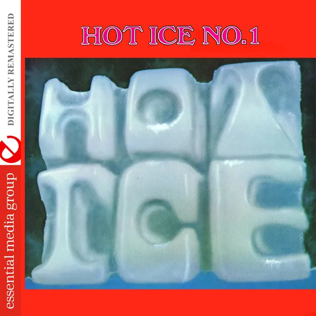 Hot Ice No. 1 (Digitally Remastered)