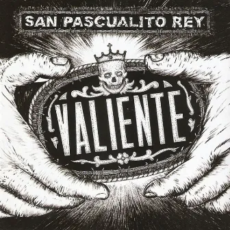 Valiente by San Pascualito Rey