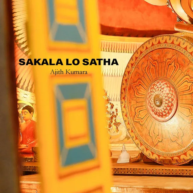 Sakala Lo Satha by Ajith Kumara