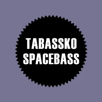 Spacebass by Tabassko