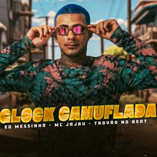 Glock Camuflada (feat. Mc Jajau)