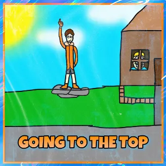 Going to the top by Dxthstalker Records