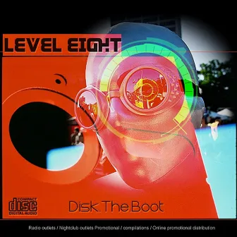 Disk the Boot by Level Eight