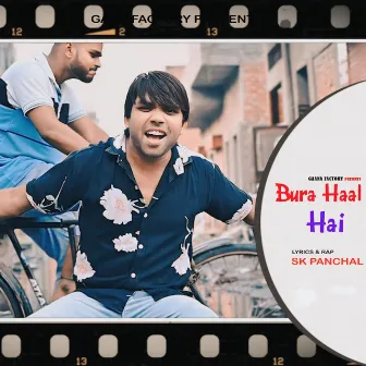 Bura Haal Hai by Sk Panchal