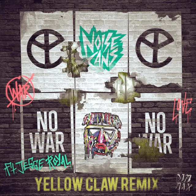 No War (feat. Jesse Royal) - Yellow Claw Remix