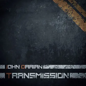 Transmission by John Darian