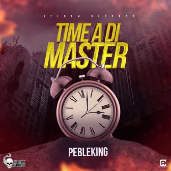 Time A Di Master by Pebleking