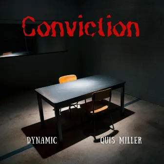 Conviction by Quis Miller