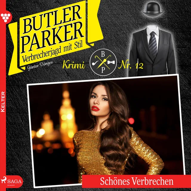 Butler Parker 12: Schönes Verbrechen, Kapitel 7.2 & Butler Parker 12: Schönes Verbrechen, Kapitel 8.1 - Butler Parker, 12: Schönes Verbrechen (Ungekürzt)