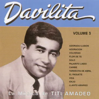 La Música de Titi Amadeo: Vol. 3 by Davilita