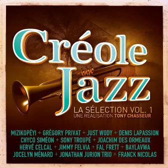 Créole jazz, vol. 1 (La sélection) by Tony Chasseur