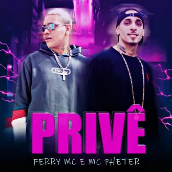 Privê by Ferry