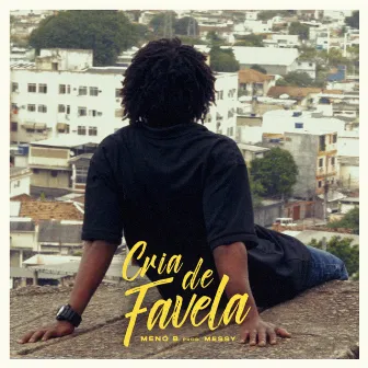 Cria de Favela by MenóB