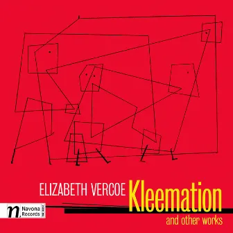 Vercoe: Kleemation and other Works by Elizabeth Vercoe