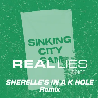 Since I - SHERELLE'S IN A K-HOLE REMIX by SHERELLE