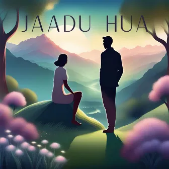 Jaadu Hua by Anshul Mathur