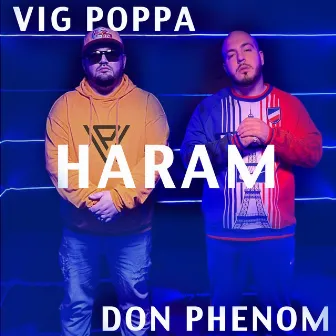 Haram by Vig Poppa