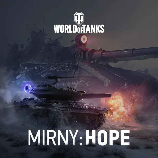 Mirny: Hope - From "World of Tanks"