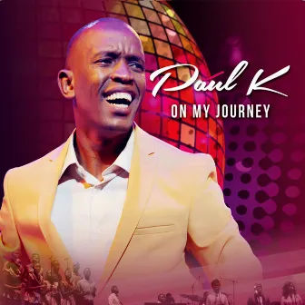 On My Journey (Live) by Paul K