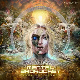 Android Dreams by Mental Broadcast