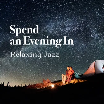 Spend an Evening in ~Relaxing Jazz~ by Relax α Wave