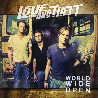 World Wide Open by Love and Theft