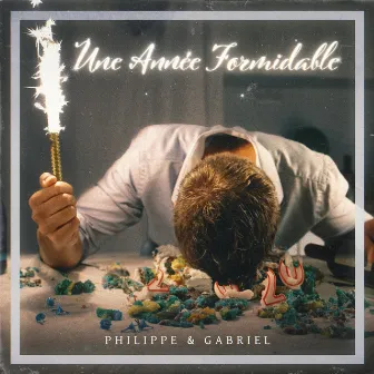 Une Année Formidable by Philippe & Gabriel