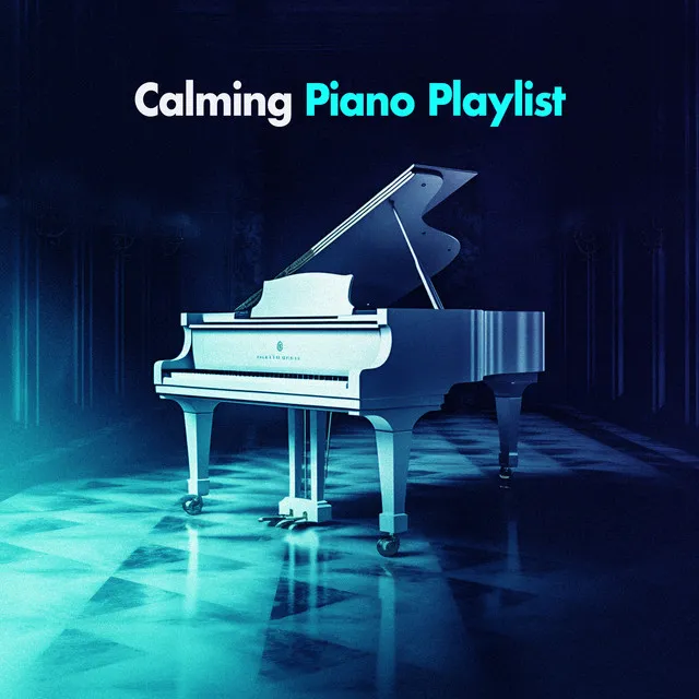 Calming Piano Playlist