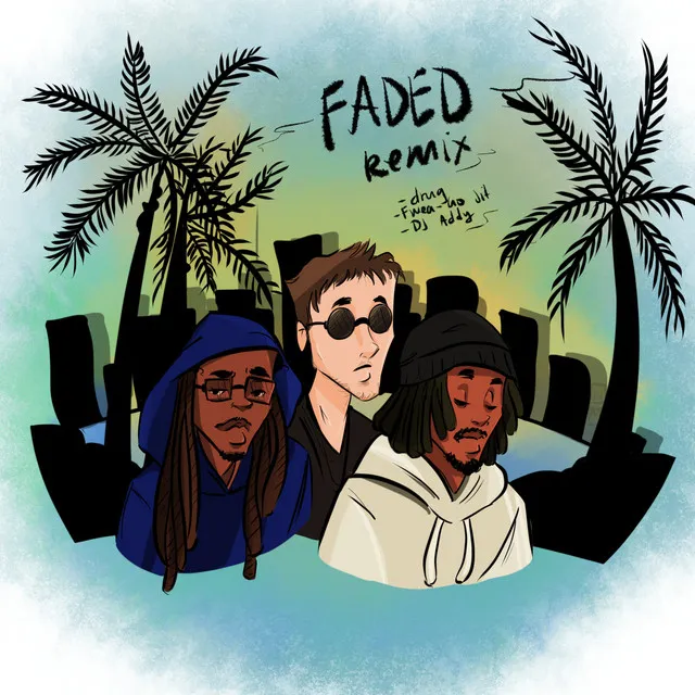 Faded (Remix)