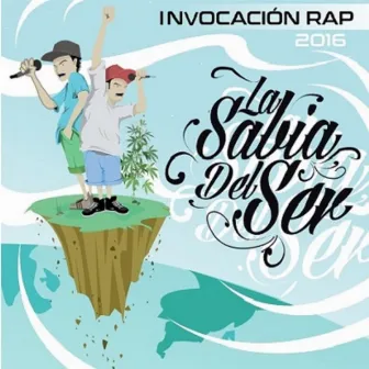 La Sabia Del Ser by Invocación Rap