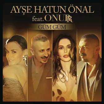 Güm Güm (feat. Onurr) by Ayse Hatun Onal