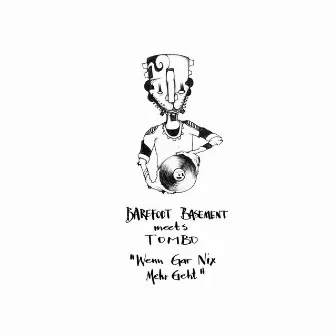 Wenn Gar Nix Mehr Geht by Barefoot Basement