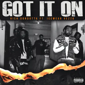 Got It On (feat Icewear Vezzo) by Rich Dondotta