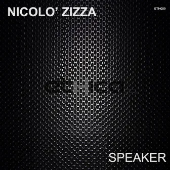 Speaker (Original Mix) by Nicolò Zizza