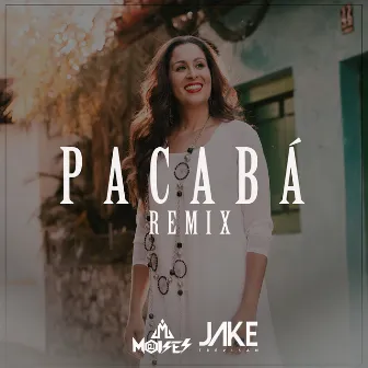 Pacabá (Remix) by Jake Trevisan