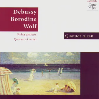 Debussy - Borodine - Wolf by Quatuor Alcan