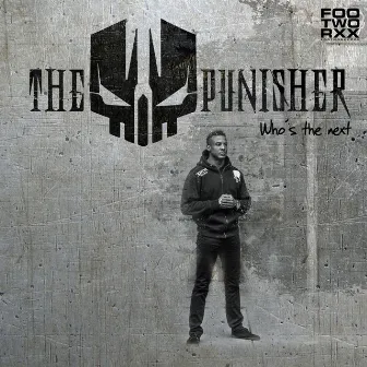 Who's the Next by The Punisher