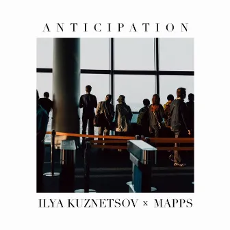 Anticipation by Mapps