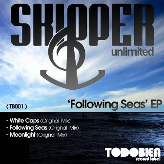 Following Seas by Skipper Unlimited