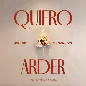 Quiero arder by Jan Earle