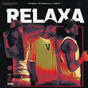 Relaxa by Mc Lukinhas da VL