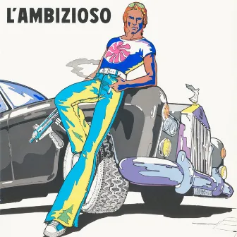 L'ambizioso (Original Motion Picture Soundtrack / Remastered 2022) by Franco Campanino