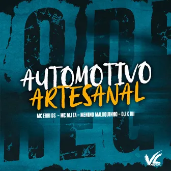 Automotivo Artesanal by DJ K011