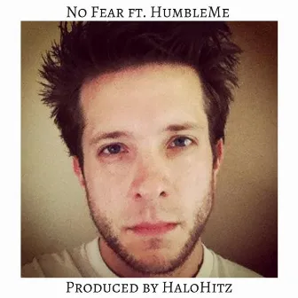 No Fear (feat. Humbleme & Halohitz) by Brandon Fox